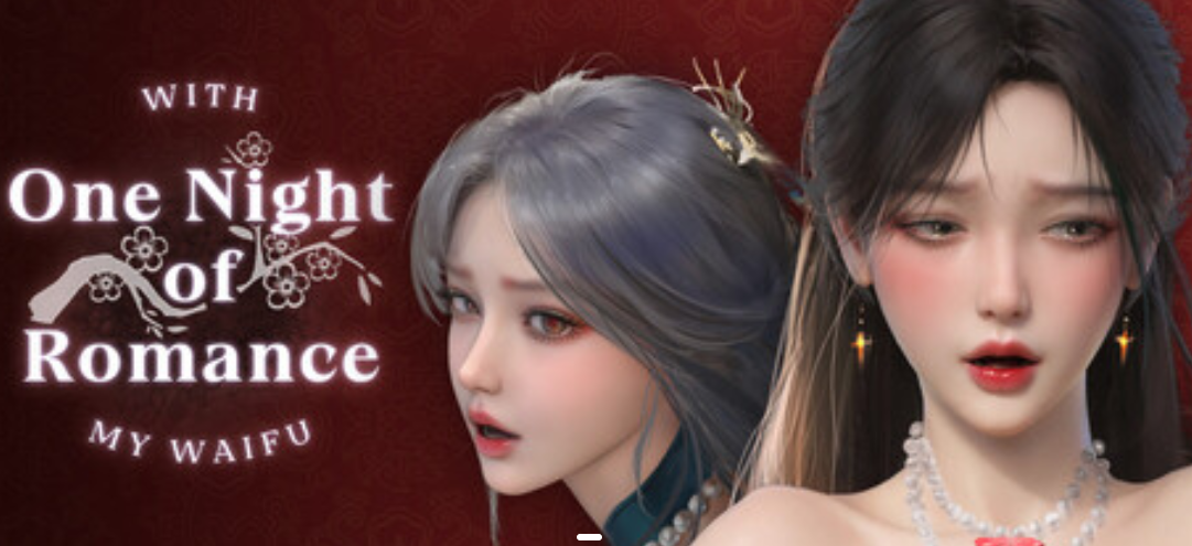 《One Night of Romance with my waifu》PC版 SLG游戏 官方中文版发布 | 2.3G容量 动态效果